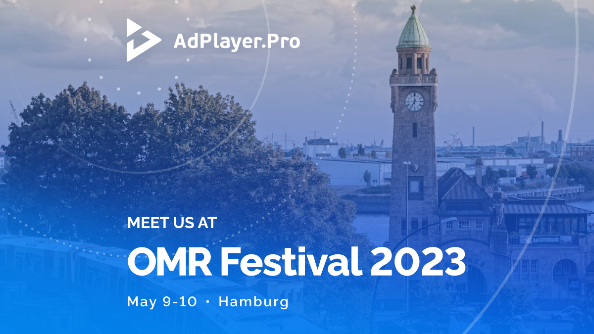 Meet AdPlayer.Pro at OMR Festival 2023