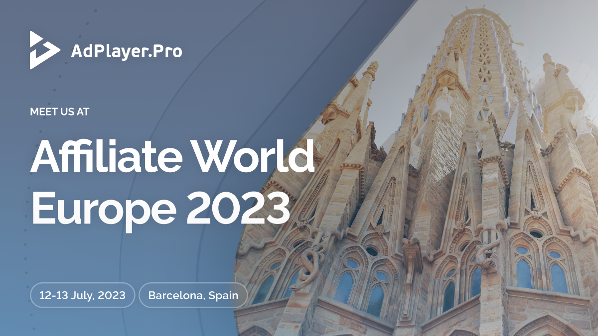 Meet AdPlayer.Pro at Affiliate World Europe 2023